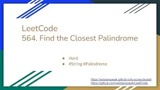 【每日一题】LeetCode 564. Find the Closest Palindrome