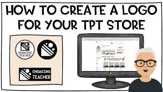 How To Create a Logo for Your TpT Store