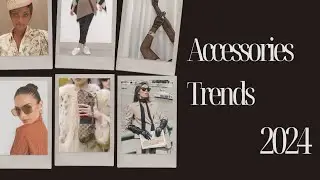 2024 Accessories Trends/ttipsym