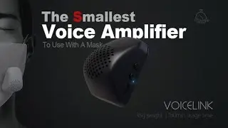 Voicelink: The Smallest Voice Amplifier To Use With A Mask