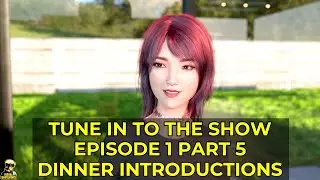 Dinner Introductions | Tune in to the Show Episode 1 Part 5