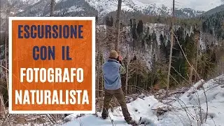 Un'escursione con il fotografo naturalista