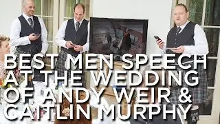 2019-06-15 'Best Men Speech @ The Wedding Of 'Mr. Andrew Weir' & 'Miss. Caitlin Murphy', Aboyne