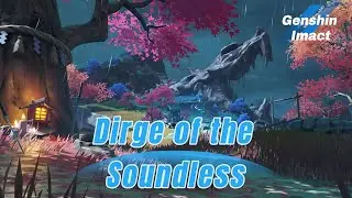Dirge of the Soundless | Inazuma - Genshin Impact Ost