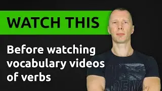 Watch this before watching vocabulary videos of verbs | Russian language