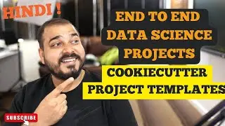Tutorial 3-End To End Data Science Projects In Hindi-Cookiecutter Project Templating