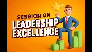 Leadership Excellence — Inspire, Influence & Achieve!