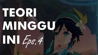VENTI, MONSTAD DAN SEMUA MISTERINYA | TEORI MINGGU INI EPISODE 3