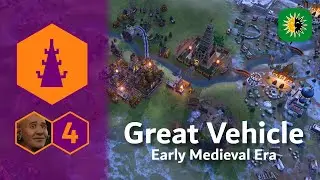 Civ VI Challenge Marathon | The Greater Vehicle | 4