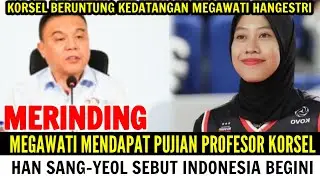 MERINDING❗Megawati Mendapat Pujian Profesor Korsel❗Han Sang-yeol Sampai Sebut Indonesia Begini‼️