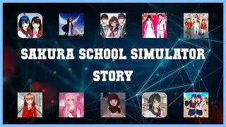 Top rated 10 Sakura School Simulator Story Android Apps