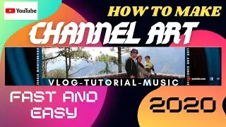 How to make quality CHANNEL-ART on our YouTube homepage for FREE 2020