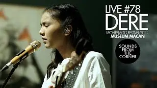 Sounds From The Corner : Live #78 Dere