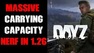 DayZ Update 1.26 Backpack, Vest & Clothing Carrying Capacity Nerf - Cargo Reduced By Approx A Third