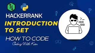 Introduction to Set with Python | HackerRank Challenge | Problem Solving | Coding With Kien