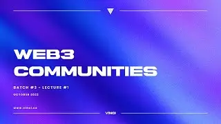 Vinci's Batch #3 - Lesson #1 - Web3 Communities