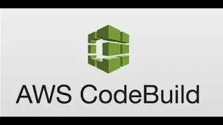 3. AWS CodeBuild