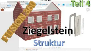 Fusion 360 Ziegelstein Struktur Teil 4 Tür Türzarge - Baugruppe - Gelenke - Zep To