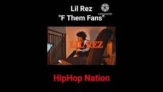 Lil Rez - F Them Fans