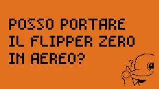 Flipper Zero FAQ - posso portarlo in aereo? #flipperzero #faq