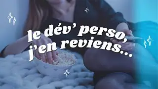 LA FICTION M'A TRANSFORMÉE (+ QUE LE DÉVELOPPEMENT PERSONNEL).