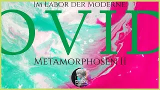 Im Labor der Moderne: Ovid, Metamorphosen II – Marsyas