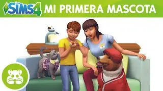 Los Sims 4 Mi Primera Mascota Pack de Accesorios: Tráiler oficial