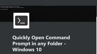 Open Command Prompt in Folder Quickly Windows 10