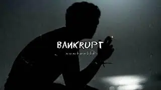 Russ - Bankrupt (slowed down)