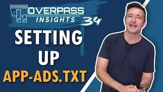 Setting Up App-Ads.txt