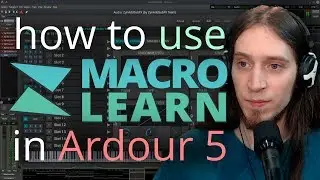 How to use Zyn-Fusion's Macro Learn in Ardour 5