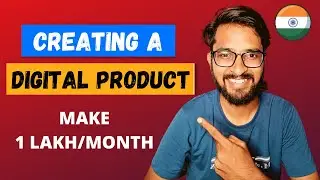 1 LAKH/MONTH DIGITAL PRODUCT | HOW TO CREATE A DIGITAL PRODUCT TO SELL | DIGITAL PRODUCT IDEAS HINDI