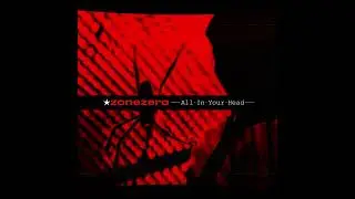 Zonezero - All In Your Head [Instrumental] HD