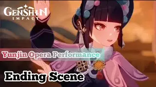 [Genshin Impact] Yunjin Opera Performance Complete Story Cutscene (Chinese Voice/Eng Sub)