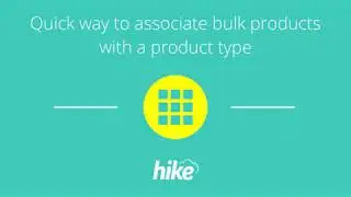 Quick way to associate bulk products with a product type