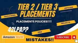 Tier -2 / Tier-3 Colleges Struggles | Placements | Mistakes | College guide | Reality of colleges