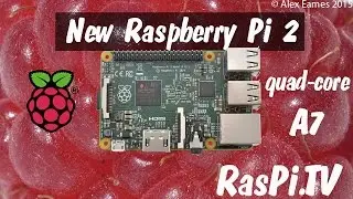 New Raspberry Pi 2 quad-core A7 with 1 Gb RAM