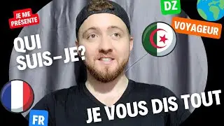 JE ME PRÉSENTE ENFIN ! un vloggueur Franco-Algérien 🇩🇿 vous dit tout
