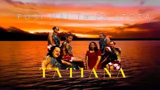 TATIANA BAND - FUSI MAI TA FA'ATOFA [LEAVING ON A JETPLANE]