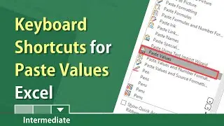 Keyboard Shortcuts for Paste Values, not formulas, in Excel by Chris Menard