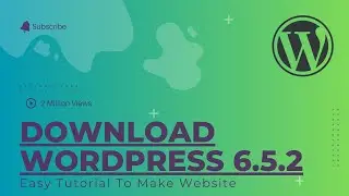 Install WordPress 6.5.2 yourself by downloading and installing it