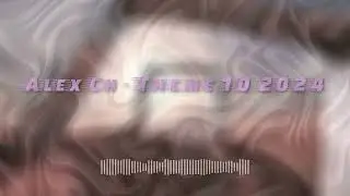 Alex Ch  - Theme 10 2024