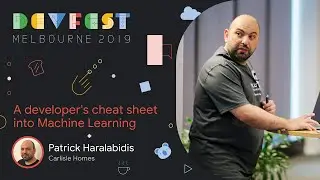 Patrick Haralabidis - A developer's cheat sheet into Machine Learning