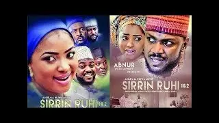 SIRRIN RUHI 3&4 COMPLETE - LATEST HAUSA FILM 2018