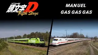 Manuel -  Gas Gas Gas (Train Edition)