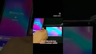 Mirrorlink android phone to pioneer weblink 