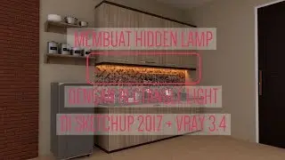 Membuat Hidden Lamp Menggunakan Rectangle Light Vray Sketchup