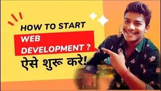 How to Start Web Development? || Web Development