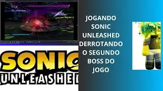 Como Derrotar o Segundo Chefe no Sonic Unleashed