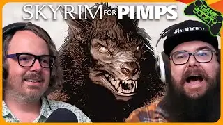 Werewolf Wedding Crashers | Skyrim For Pimps Revisited (S1E06&07)